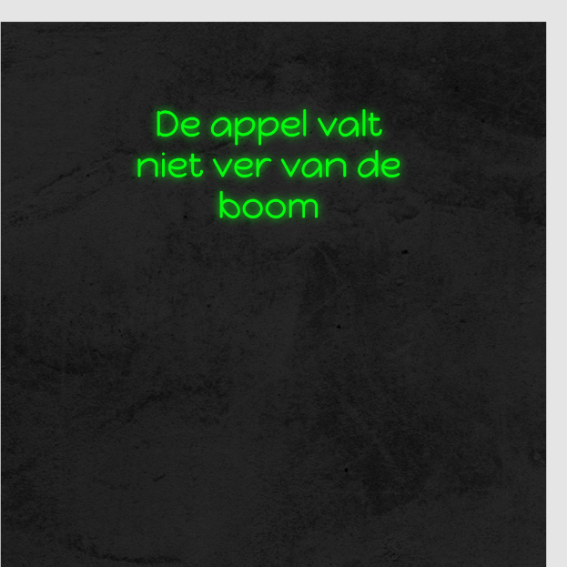 De appel valt niet ver van de boom neon lamp